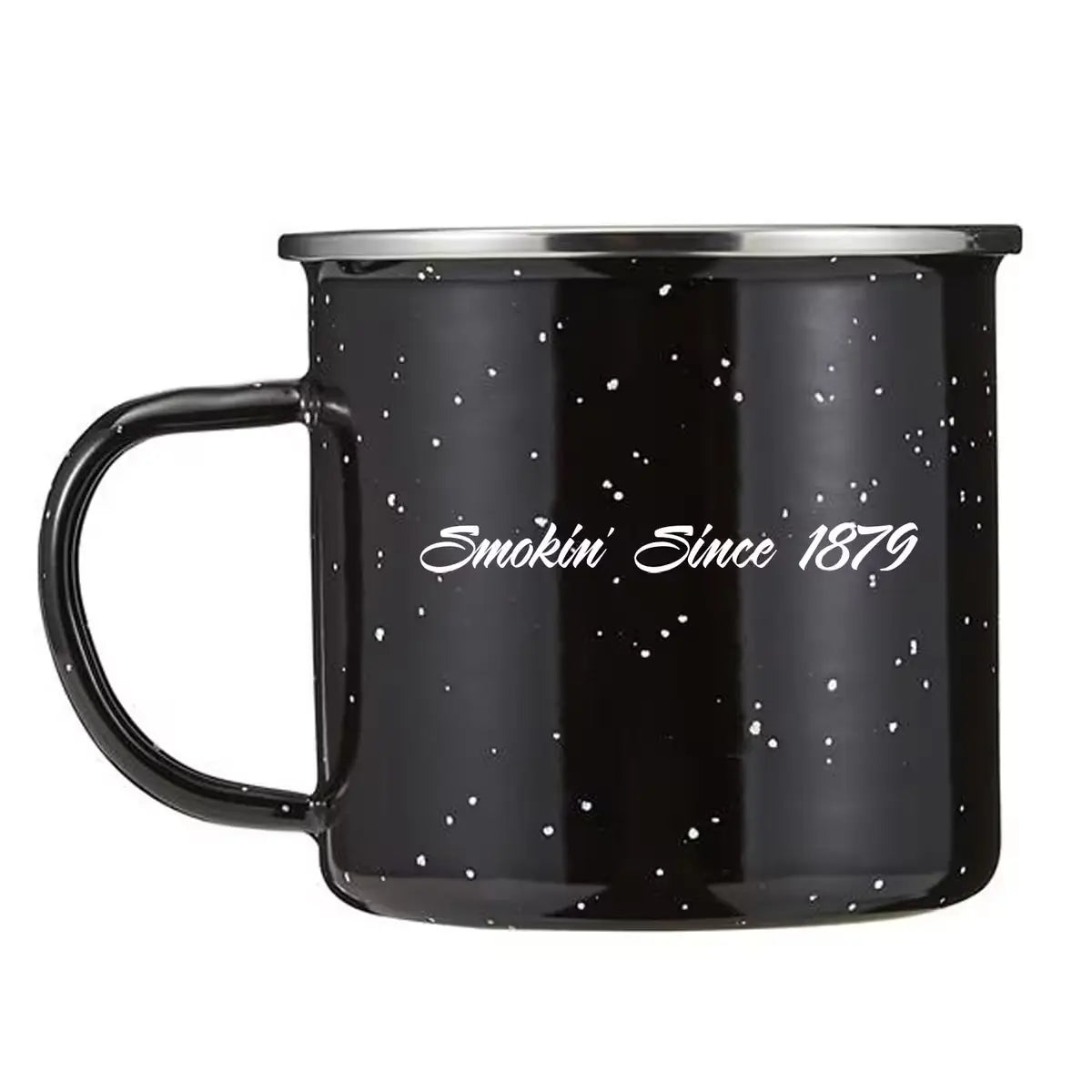 Black speckled mug with "Smokin' Since 1879" text in a white cursive font on the side